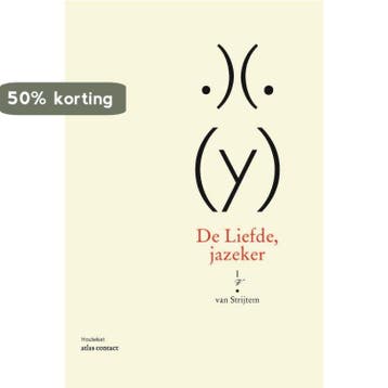 De liefde, jazeker - Ivo van Strijtem 9789089243010, Verzenden, Zo goed als nieuw, Ivo van Strijtem