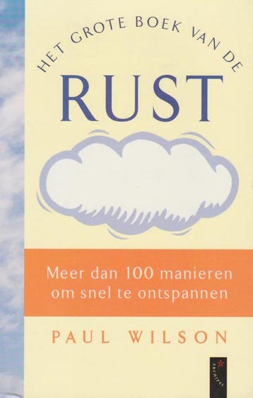 GROTE BOEK VAN DE RUST - P. Wilson 9789029555876, Boeken, Verzenden, Gelezen, P. Wilson