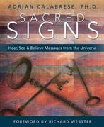 Sacred Signs 9780738707761 Ph.D. Calabrese, Boeken, Verzenden, Gelezen, Ph.D. Calabrese