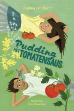 Pudding met tomatensaus 9789026625589 Evelien van Dort, Boeken, Verzenden, Zo goed als nieuw, Evelien van Dort