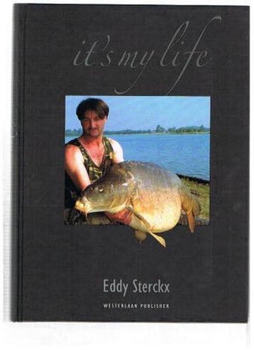 Its my life ( karperboek / karpervissen ) - E. Sterckx, Verzenden, Gelezen, E. Sterckx