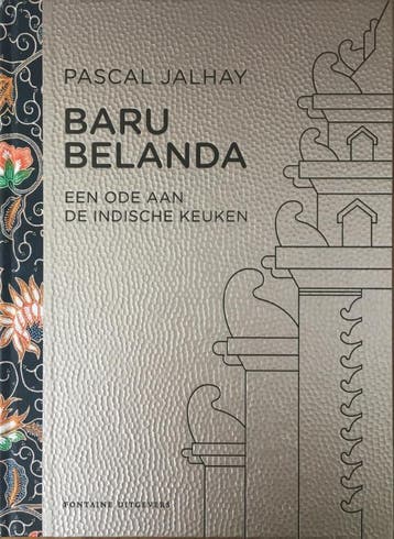 Baru Belanda - Pascal Jalhay 9789059569034, Boeken, Kookboeken, Verzenden, Zo goed als nieuw, Pascal Jalhay