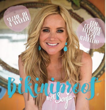 Bikiniproof met Sonja - Sonja Bakker 9789078211389, Verzenden, Zo goed als nieuw, Sonja Bakker