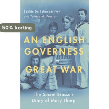 An English Governess in the Great War 9780190276706, Verzenden, Gelezen, Sophie de Schaepdrijver