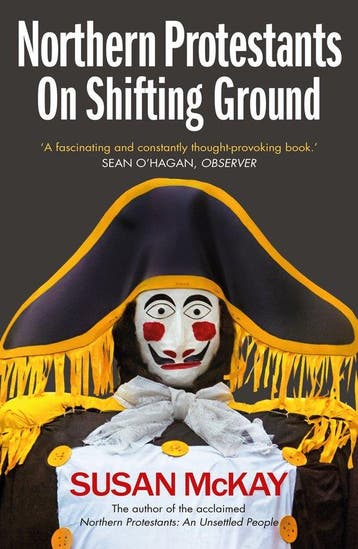 Northern Protestants: On Shifting Ground - Susan Mckay, Verzenden, Zo goed als nieuw, Susan Mckay