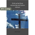 Zicht op het Kruis 9789462542273 Koert en Marleen Koster, Verzenden, Gelezen, Koert en Marleen Koster