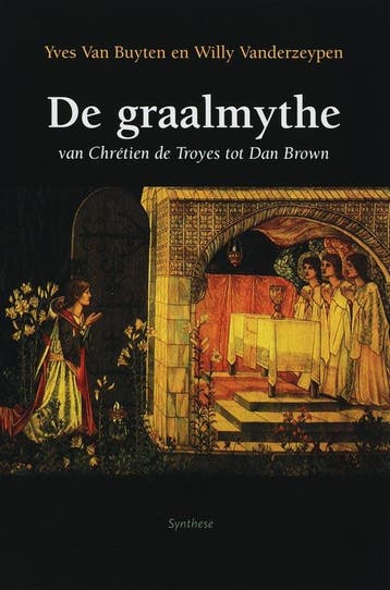 Graalmythe, De - Y. Van Buyten 9789062710300, Boeken, Geschiedenis | Wereld, Verzenden, Zo goed als nieuw, Y. Van Buyten