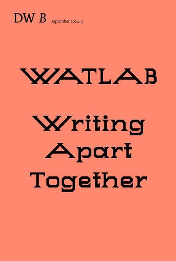 Watlab (Writing Apart Together) 9789464342833, Verzenden, Gelezen