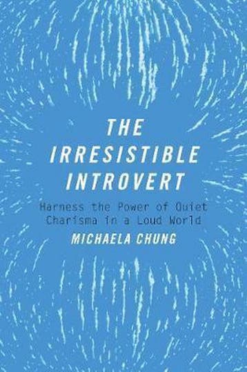 The Irresistible Introvert - Michaela Chung 9781510704787, Verzenden, Gelezen, Michaela Chung
