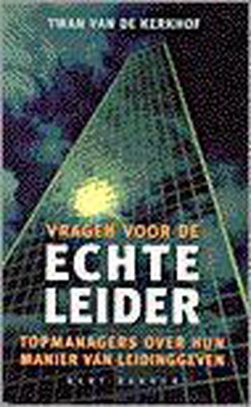 Vragen voor de echte leider - van de Kerkhof, Boeken, Verzenden, Gelezen