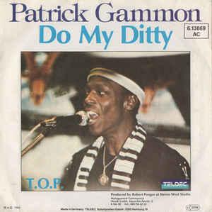 vinyl single 7 inch - Patrick Gammon - Do My Ditty, Verzenden, Zo goed als nieuw, 7 inch, Hiphop en Rap
