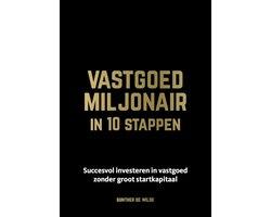 Boek Vastgoed miljonair in 10 stappen 9789464202182, Boeken, Verzenden, Zo goed als nieuw
