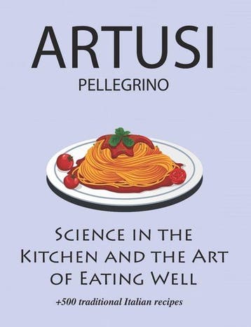 9798874177300 Science in the Kitchen and the Art of Eatin..., Boeken, Verzenden, Nieuw, Pellegrino Artusi