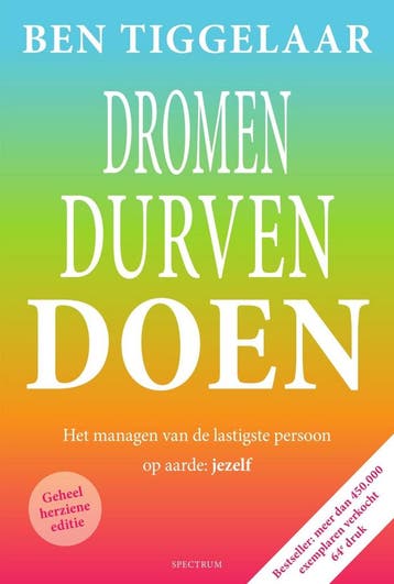 Dromen, durven, doen (9789000372195, Ben Tiggelaar), Verzenden, Nieuw