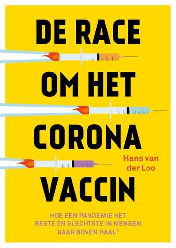 De race om het coronavaccin - Hans van der Loo 9789492528728, Verzenden, Gelezen, Hans van der Loo