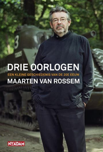 Drie oorlogen - Maarten van Rossem 9789046803219, Verzenden, Gelezen, Maarten van Rossem