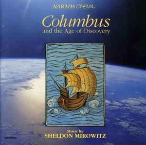 cd - Sheldon Mirowitz - Columbus And The Age Of Discovery, Verzenden, Zo goed als nieuw