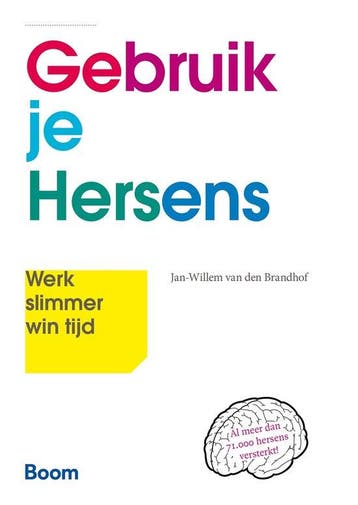 9789058754981 Gebruik je hersens | Tweedehands, Verzenden, Zo goed als nieuw, Jan-Willem van den Brandhof