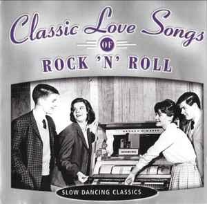 cd - Various - Classic Love Songs Of Rock N Roll - Slow..., Verzenden, Zo goed als nieuw