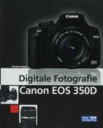 DIGITALE FOTOGRAFIE CANON EOS 350D 9789045640877 C. Haasz, Verzenden, Zo goed als nieuw, C. Haasz