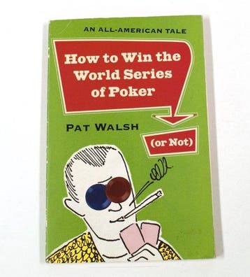 How to Win the World Series of Poker (Or Not) - Walsh, Verzenden, Gelezen