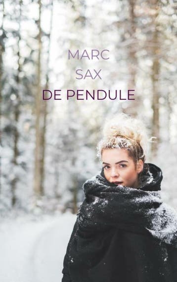 De Pendule - Marc Sax 9789464185140, Verzenden, Gelezen, Marc Sax
