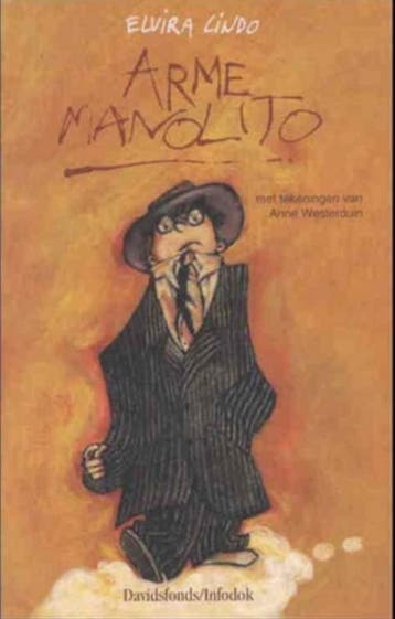 Arme Manolito / Davidsfonds/Infodok-kinderboeken - E. Lindo, Verzenden, Zo goed als nieuw, E. Lindo