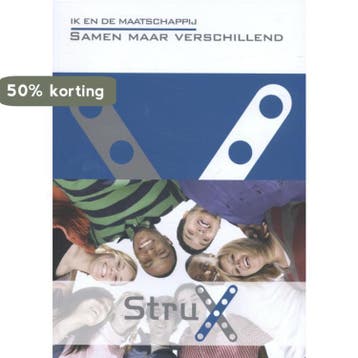 Ik en de maatschappij: Samen maar verschillend / StruX, Verzenden, Zo goed als nieuw, Ruud Schinkel