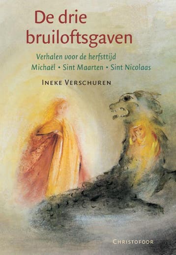 De drie bruiloftsgaven 9789062389988, Verzenden, Zo goed als nieuw