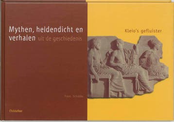 Mythen, heldendicht en verhalen uit de geschiedenis, Verzenden, Zo goed als nieuw, F. Schobbe
