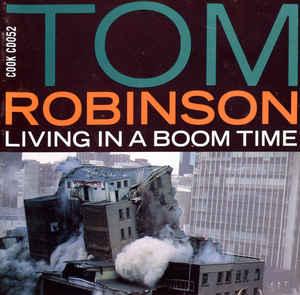 cd - Tom Robinson - Living In A Boom Time, Verzenden, Zo goed als nieuw