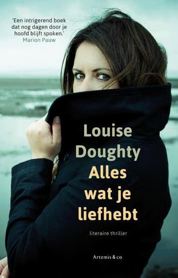 Alles wat je liefhebt - Louise Doughty 9789047204138, Verzenden, Gelezen, Louise Doughty