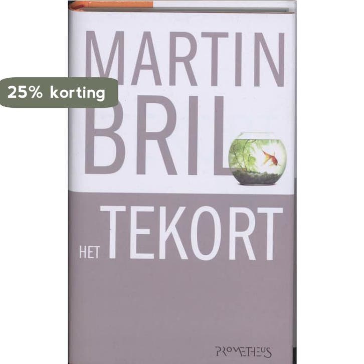 Tekort 9789044612776 Martin Bril, Boeken, Romans, Zo goed als nieuw, Verzenden