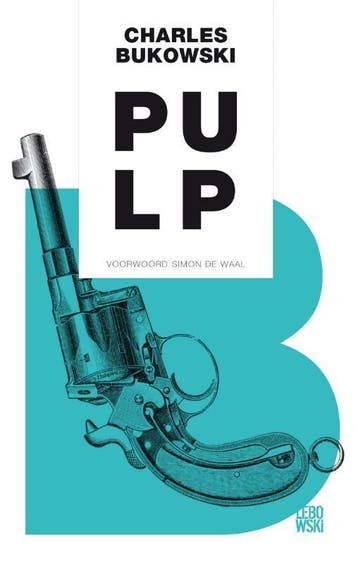 Pulp 9789048840847 Charles Bukowski, Verzenden, Zo goed als nieuw, Charles Bukowski