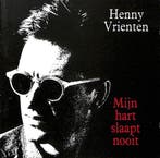 Henny Vrienten - Mijn Hart Slaapt Nooit CD (1991), Verzenden, Nieuw in verpakking