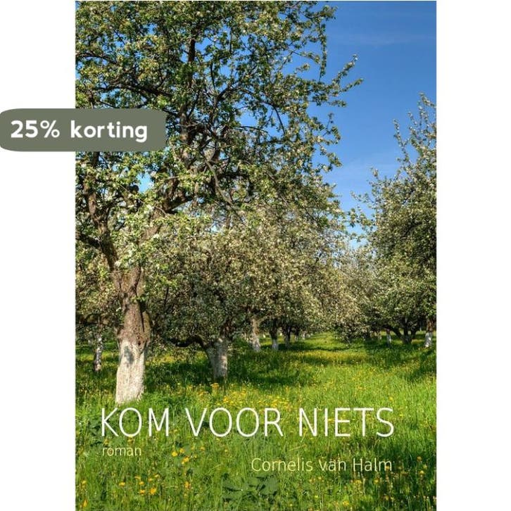 Kom voor niets - Cornelis van Halm 9789082458503, Boeken, Romans, Gelezen, Verzenden