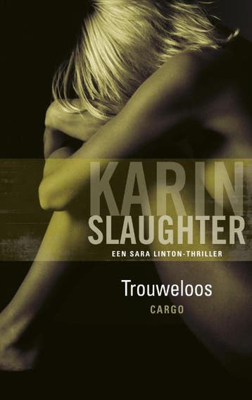 Trouweloos / Grant County / 5 - Karin Slaughter, Verzenden, Gelezen, Karin Slaughter