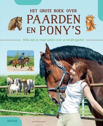 Het grote boek over paarden en ponys | 9789044754995 | Ute, Zo goed als nieuw, Ute OCHSENBAUER