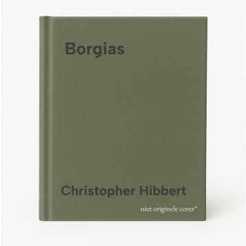 Borgias - Christopher Hibbert 9781849019941, Verzenden, Gelezen, Christopher Hibbert