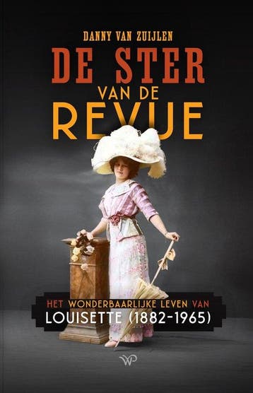 9789464561463 De ster van de revue | Tweedehands, Verzenden, Zo goed als nieuw, Danny van Zuijlen