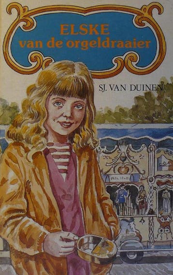 ELSKE VAN DE ORGELDRAAIER - Sj. van Duinen 9789033105586, Verzenden, Gelezen, Sj. van Duinen
