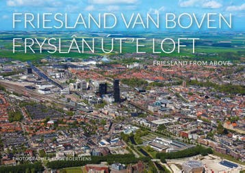 Friesland van boven / Luchtfotografie Nederland van boven, Verzenden, Zo goed als nieuw, Koos Boertjens