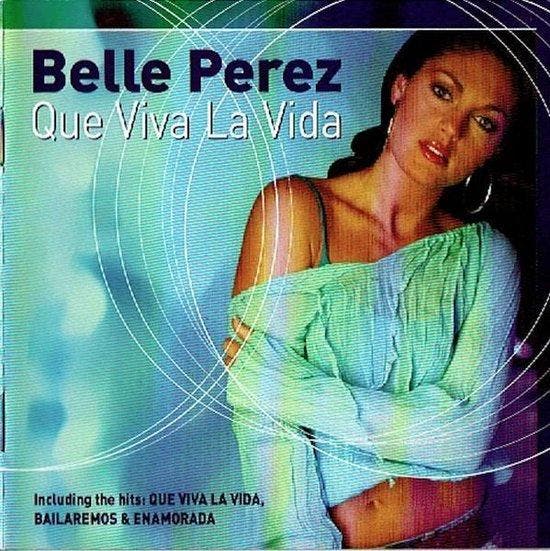 Belle Perez - Que Viva La Vida 5425017521020, Cd's en Dvd's, Cd's | Overige Cd's, Verzenden