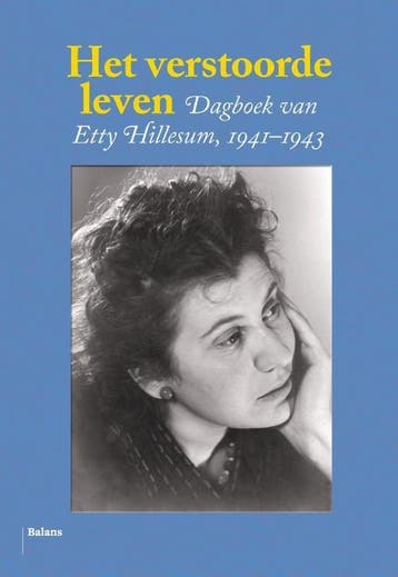 Het verstoorde leven - Etty Hillesum 9789460037269, Verzenden, Zo goed als nieuw, Etty Hillesum