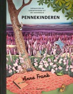 Pennekinderen 9789047634362 Anne Frank, Boeken, Ophalen of Verzenden, Nieuw, Anne Frank