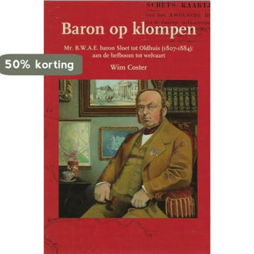 Baron op klompen - W. Coster 9789085049500, Verzenden, Gelezen, W. Coster