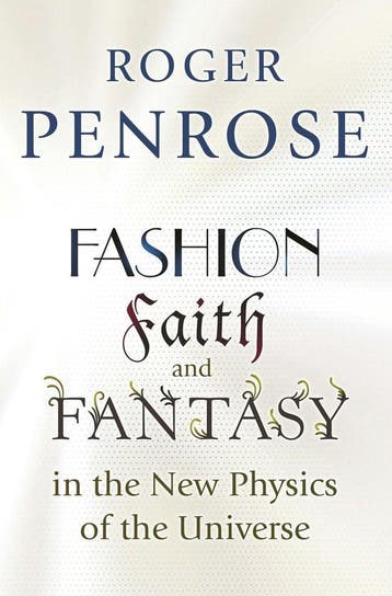Fashion Faith & Fantasy In The New Physi - Penrose, Verzenden, Gelezen