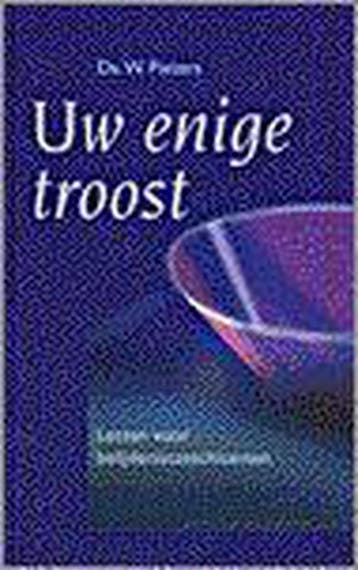 Uw enige troost - PIETERS 9789061405856, Verzenden, Gelezen, PIETERS