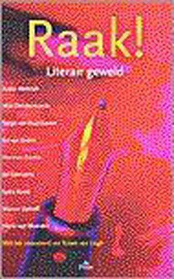 Raak ! - Kader Abdolah 9789068017229, Boeken, Verzenden, Zo goed als nieuw, Kader Abdolah