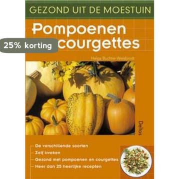 Pompoenen en courgettes / Gezond uit de moestuin, Verzenden, Zo goed als nieuw, H. Buchter-Weisbrodt